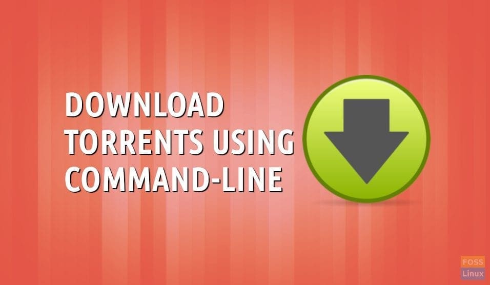 How to download Torrents using the commandline in Terminal