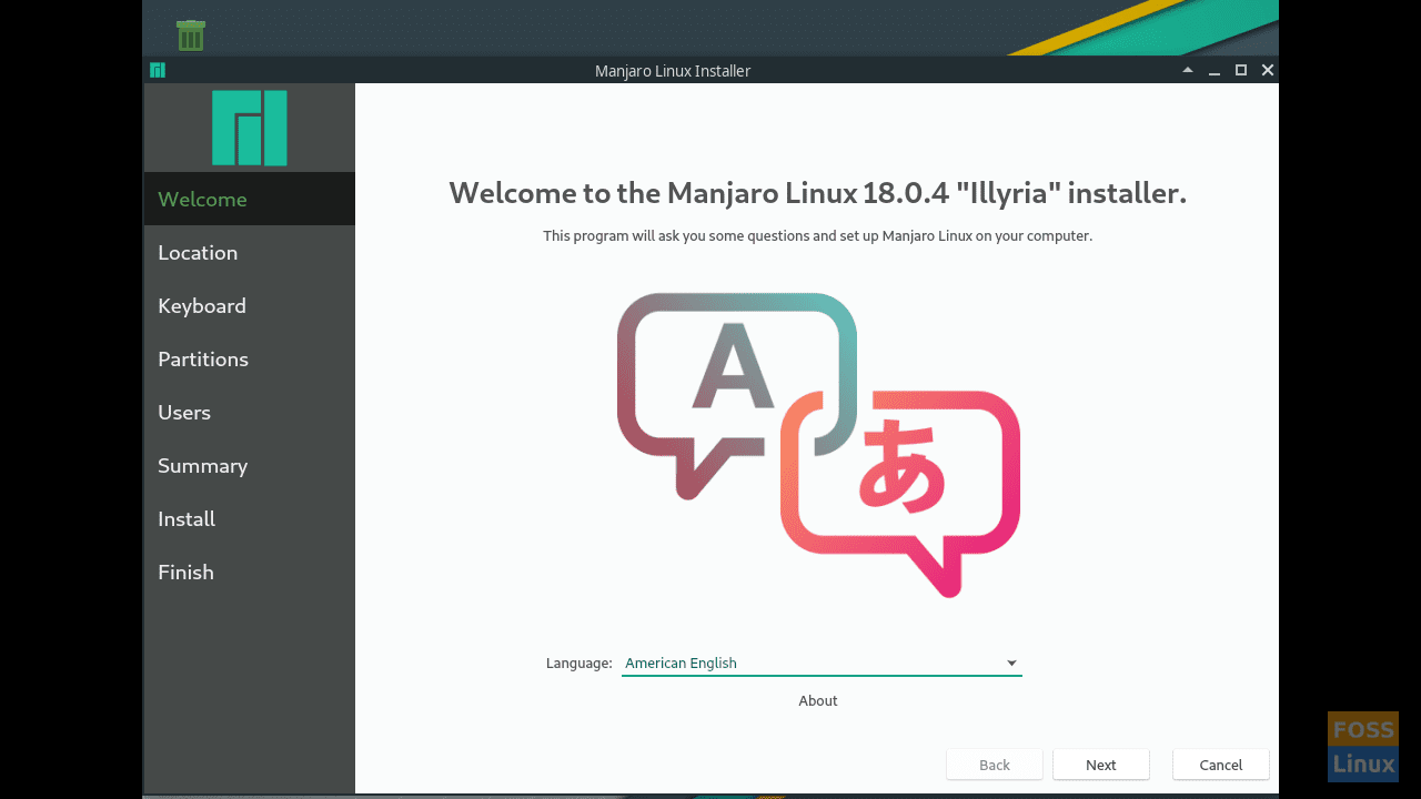 Welcome to the Manjaro Linux 18.0.4 "Illyria" Installer.